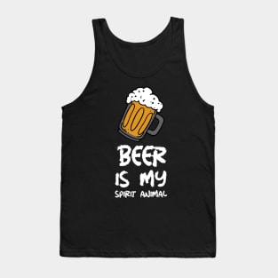 Beer is my spirit animal Tank Top